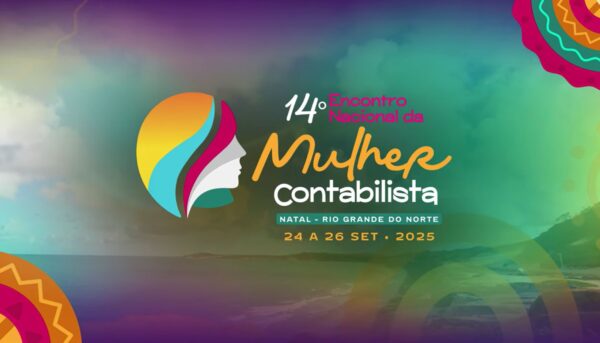 Capacitação: não perca o 14º Encontro Nacional da Mulher Contabilista